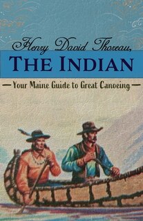 Front cover_Henry David Thoreau, The Indian