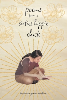 Front cover_poems from a sixties hippie chick