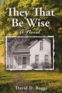 Front cover_They That Be Wise