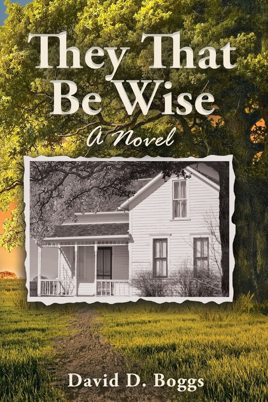 Front cover_They That Be Wise