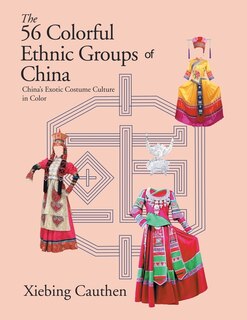Couverture_The 56 Colorful Ethnic Groups Of China