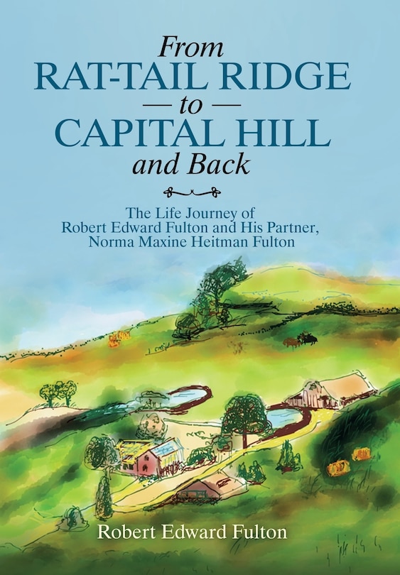 Front cover_From Rat-Tail Ridge to Capital Hill and Back