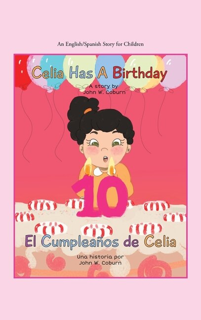 Front cover_Celia Has A Birthday / Es El Cumpleaños De Celia