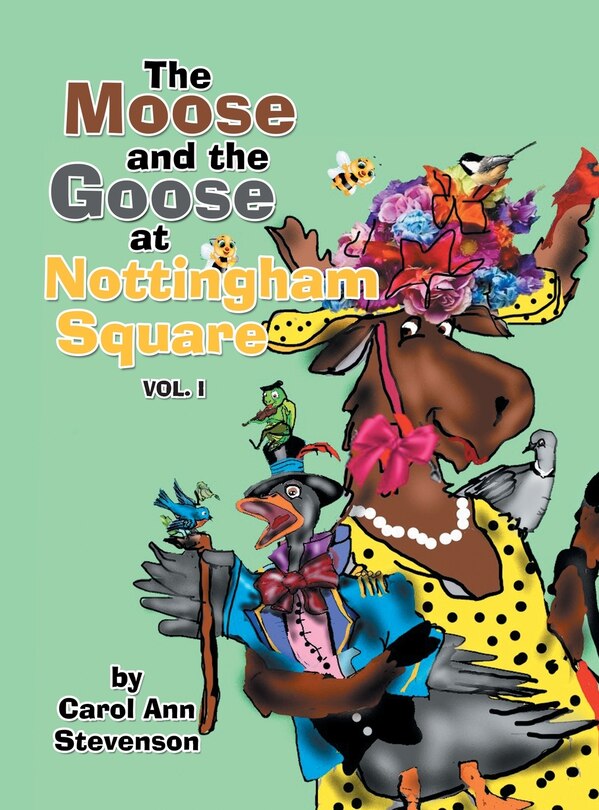 Front cover_The Moose And The Goose At Nottingham Square