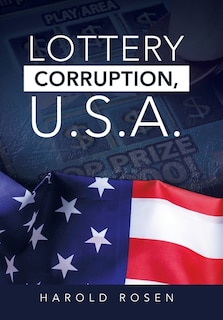 Front cover_Lottery Corruption, U.s.a.