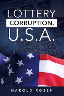 Front cover_Lottery Corruption, U.s.a.