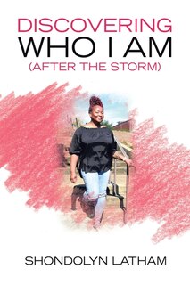Front cover_Discovering Who I Am (After the Storm)