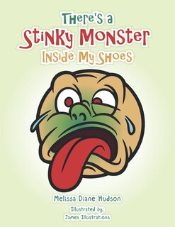 Front cover_There's a Stinky Monster Inside My Shoes