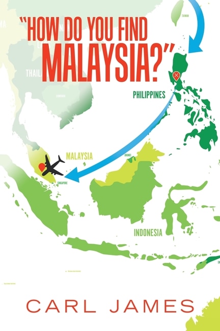 Front cover_How Do You Find Malaysia?