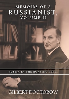 Front cover_Memoirs of a Russianist, Volume Ii