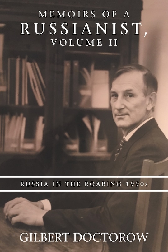 Couverture_Memoirs Of A Russianist, Volume Ii