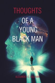 Front cover_Thoughts of a Young Black Man