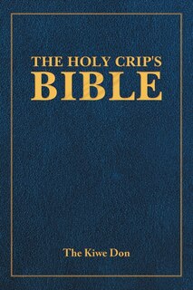 Front cover_The Holy Crip's Bible