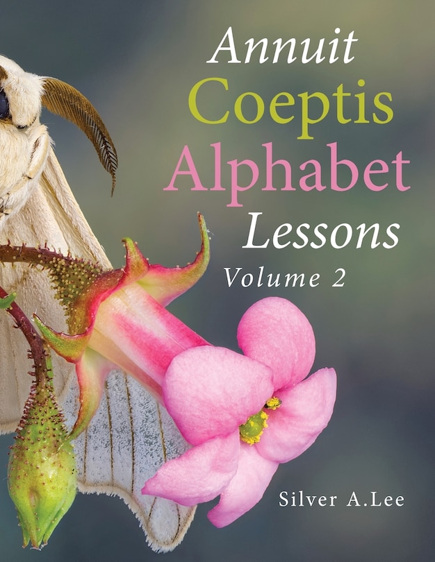 Front cover_Annuit Coeptis Alphabet Lessons