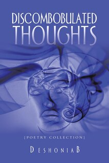 Front cover_Discombobulated Thoughts