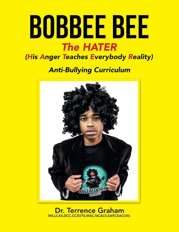 Front cover_Bobbee Bee the Hater (His Anger Teaches Everybody Reality)