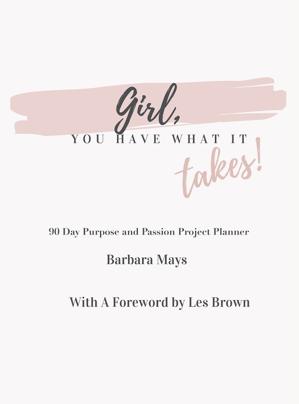 Front cover_Girl, You Have What It Takes!