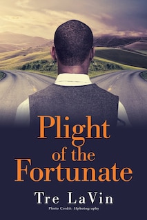 Front cover_Plight Of The Fortunate