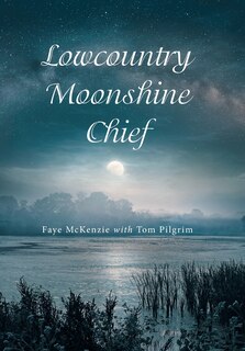 Couverture_Lowcountry Moonshine Chief