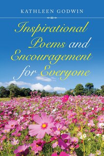 Front cover_Inspirational Poems And Encouragement For Everyone