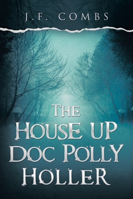 Front cover_The House Up Doc Polly Holler