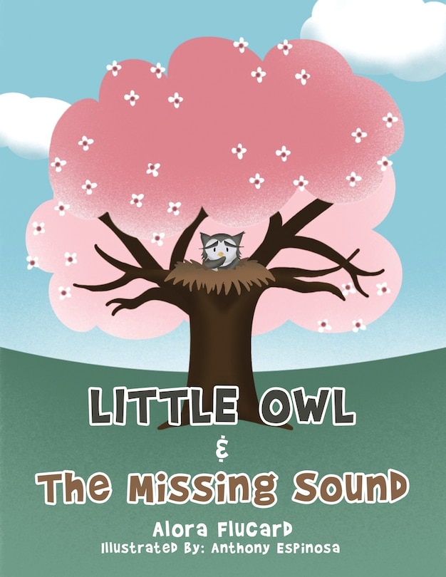 Little Owl & the Missing Sound