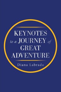 Front cover_Keynotes To A Journey Of Great Adventure