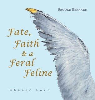 Front cover_Fate, Faith & A Feral Feline