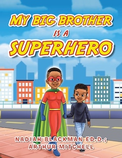 Front cover_My Big Brother Is a Superhero