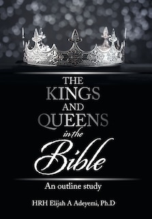 Front cover_The Kings And Queens In The Bible