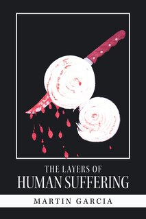 Front cover_The Layers Of Human Suffering