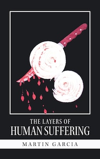 Front cover_The Layers Of Human Suffering