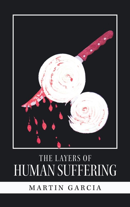 Front cover_The Layers Of Human Suffering
