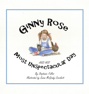 Front cover_Ginny Rose And Her Most Unspectacular Day