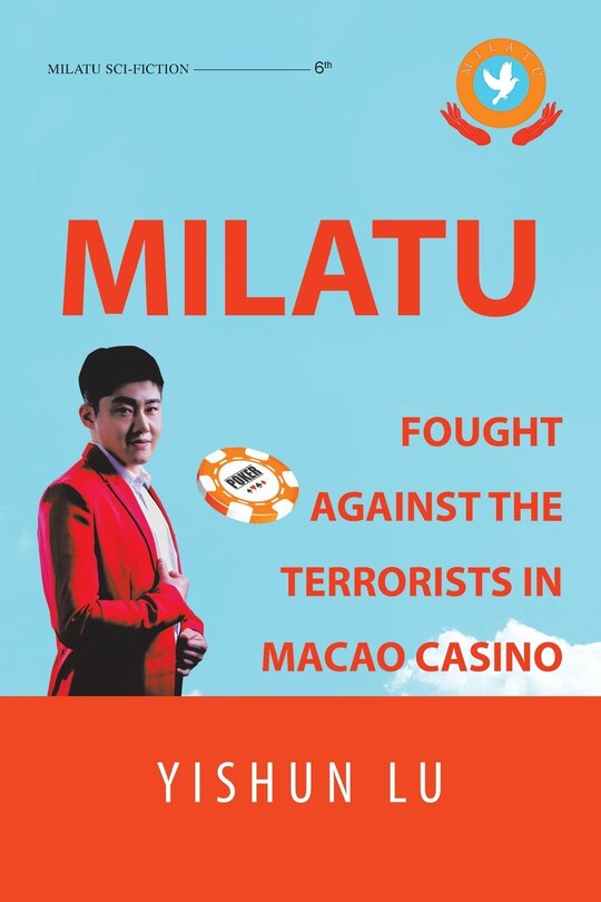 Front cover_Milatu Fought Against The Terrorists In Macao Casino