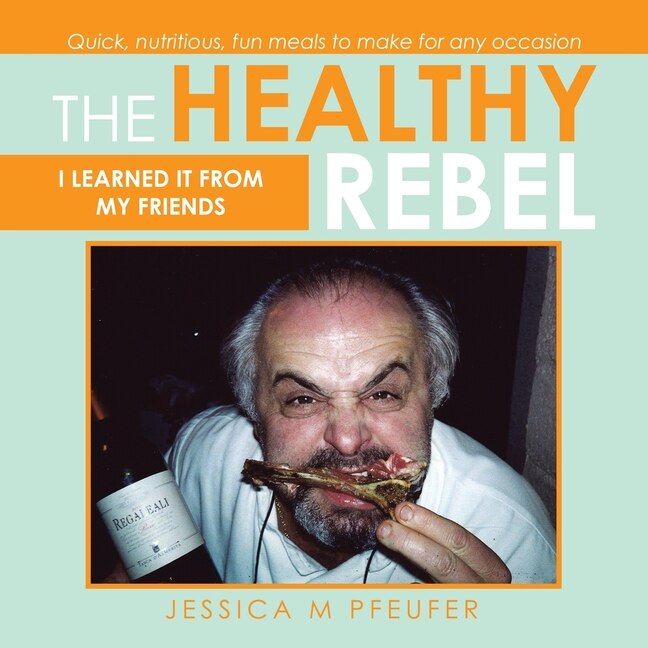 Front cover_The Healthy Rebel