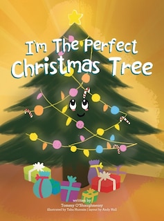 I'm the Perfect Christmas Tree