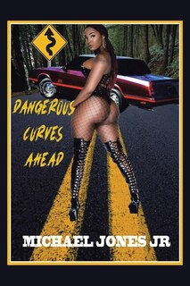 Front cover_Dangerous Curves Ahead