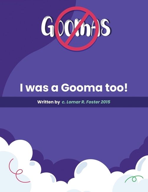 Couverture_Please Don't Do What the Goomas Do!