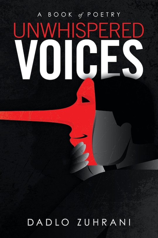 Unwhispered Voices: A Book of Poetry