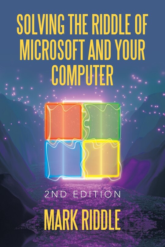 Couverture_Solving the Riddle of Microsoft and Your Computer
