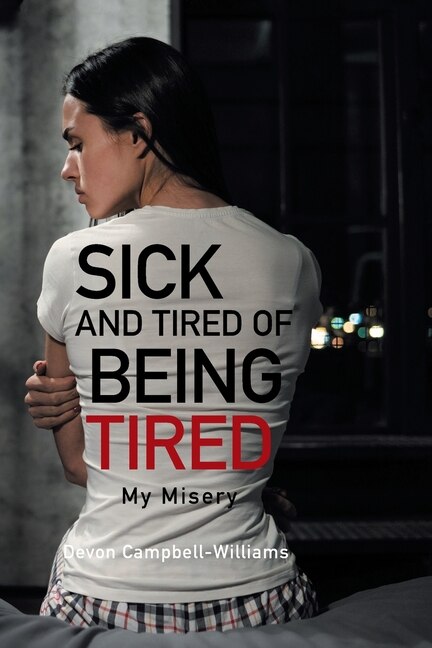 Front cover_Sick and Tired of Being Tired