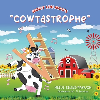 Couverture_Molly Lou Moo's Cowtastrophe
