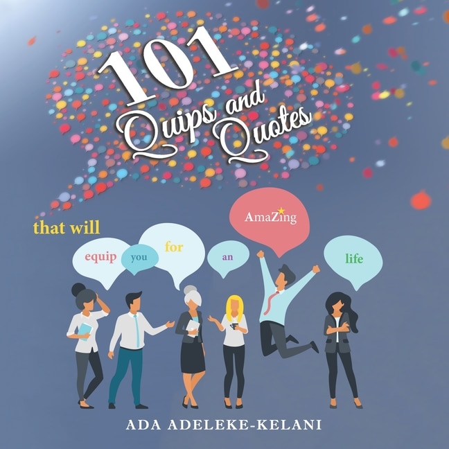 Front cover_101 Quips and Quotes