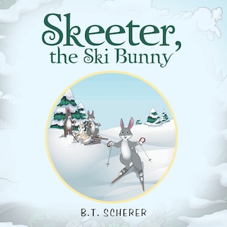 Front cover_Skeeter, the Ski Bunny