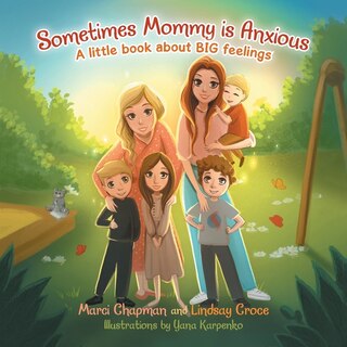 Front cover_Sometimes Mommy Is Anxious
