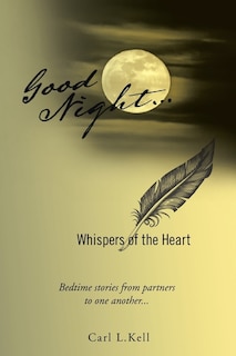 Good Night...: Whispers of the Heart