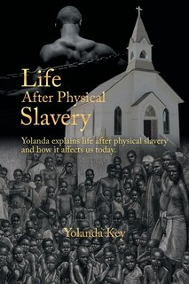 Front cover_Life After Physical Slavery