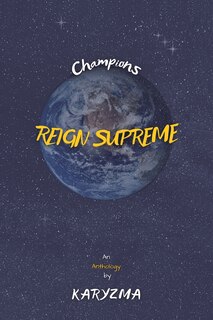 Front cover_Champions Reign Supreme