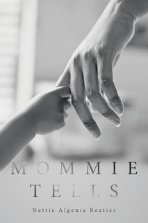 Front cover_Mommie Tells